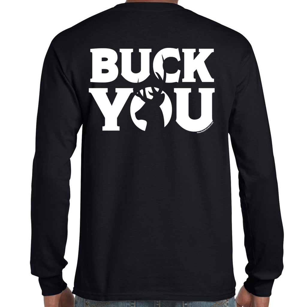 Rebel Hunters Buck You Long Sleeve Shirt