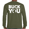 Rebel Hunters Buck You Long Sleeve Shirt