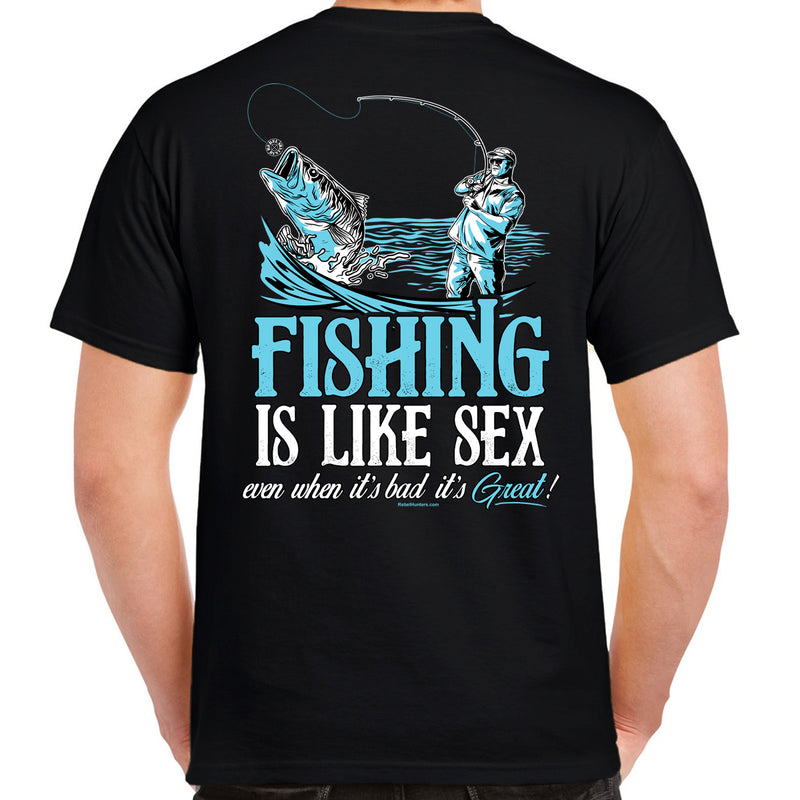 Rebel Hunters Even When It's Bad It's Great Fishing T-Shirt