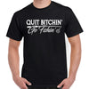 Rebel Hunters Quit Bitchin' Go Fishin T-Shirt