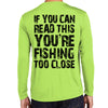 Rebel Hunters Fishing Too Close Long Sleeve Performance Shirt